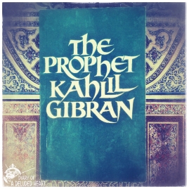 This book has been inscribed from the fountain of genius. I feel foolish singing its praise, because there's nothing I could really say that would be right. It renders me speechless. That is all. In the words of Gibran himself, I have “seen the Unseen, and been filled.” ℑ ➵♡ #KahlilGibran #TheProphet